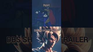 Dragon ball super SH movie trailer part1 dragonballsuper [upl. by Essined]