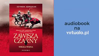 Zawisza Czarny Wielka Wojna Szymon Jędrusiak Audiobook PL [upl. by Kidd435]