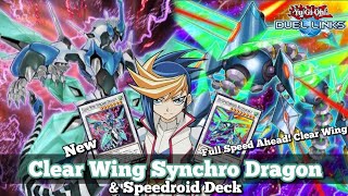 New Clear Wing Synchro Dragon and Speedroid Deck YuGiOh Duel Links [upl. by Lodnar]