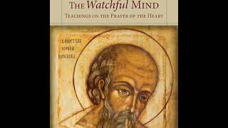 THE WATCHFUL MIND Teachings on the Prayer of the Heart  Written By An Anonymous and Hopeless H [upl. by Aicele]