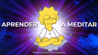 Meditación guiada para PRINCIPIANTES  APRENDER A MEDITAR  Descubre el poder del Mindfulness [upl. by Lenuahs]