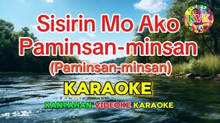 Sisirin Mo Ako Paminsanminsan Karaoke KantahanVideokeKaraoke [upl. by Sivrad313]