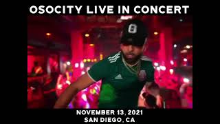 OSOCITY LIVE IN CONCERT  SAN DIEGO CALIFORNIA [upl. by Ahselak]