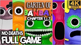 GARTEN OF BANBAN All Chapters 1 2 3 4 6 7 FULL Game Walkthrough  NO DEATHS 4K60fps [upl. by Assital]