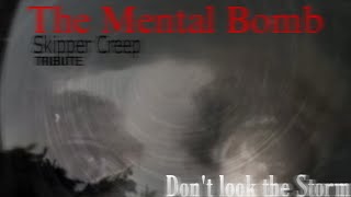 Creepypasta  La Bomba Mental Skipper Creep Tribute [upl. by Bondy333]