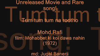 MOHABBET KI KOI DAWA NAHI 1972 Tum tum tum na rootho MohdRafi [upl. by Hirz]