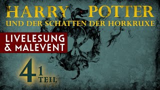 Livelesung  Malevent quotHarry Potter und der Schatten der Horkruxequot Kap 41  HÖRBUCH LIVE [upl. by Shannan]