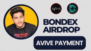 Avive Mining App Payment UPDATE  Bondex Mining App Launching Date amp Airdrop KYC [upl. by Ahsiram]