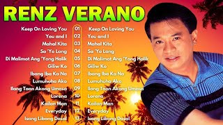 Renz Verano Greatest Hits  Best Songs Tagalog Love Songs 80s 90s Nonstop [upl. by Herahab]