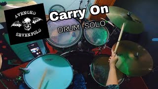 Carry On  Avenged Sevenfold DRUM SOLO Cover [upl. by Radley182]