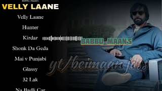 VELLY LAANE  BABBU MAAN । FULL ALBUM  PROMOS   LATEST PUNJABI SONGS 2024 । NEW PUNJABI SONGS [upl. by Acimak954]