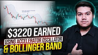 3220 Earned Using Accelerator oscillator amp Bollinger Band [upl. by Atilem803]