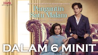 6 Minit Drama Pengantin Satu Malam [upl. by Nnaitsirhc]