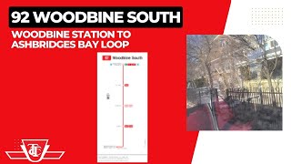 REDO  TTC 92 Woodbine South  Woodbine Station To Ashbridges Bay Loop  Full Route [upl. by Inanuah843]