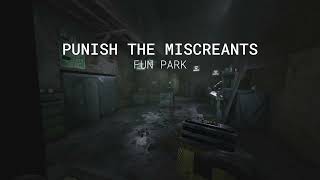 The Outlast Trials  Vaulted Items  Punish The Miscreants  Solo A No Mistakes [upl. by Ycrem]