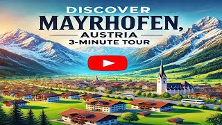 Discover the Beauty of Mayrhofen Austria in 3 Minutes [upl. by Dinah]