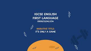 Learn English  First Language Narrative writing It’s Only a Game [upl. by Singband]