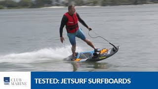 Jetsurf Surfboards Product Review  Club Marine TV [upl. by Kerred]