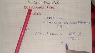 Cuarto Caso de Factoreo Cuatrinomio Cubo Perfecto [upl. by Nafets]