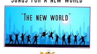 Songs for a new world  THE NEW WORLD instrumental [upl. by Roy227]