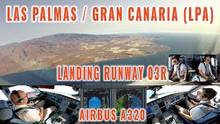 LAS PALMAS  GRAN CANARIA LPA  Visual approach from the cockpit  Airbus A320  Runway 03R [upl. by Bicknell]