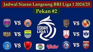 Jadwal BRI Liga 1 Pekan ke 2  PERSITA Tangerang vs PERSIJA JAKARTA  BRI Liga 1 20242025 [upl. by Ailina362]