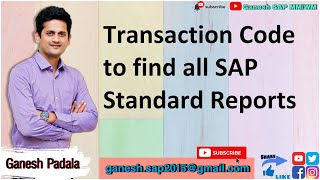 Transaction Code to find all SAP Standard Reports in SAP  Videos for all SAP Consultants  ERP [upl. by Leirud501]