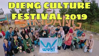 KESERUAN DIENG CULTURE FESTIVAL 2019 TRIP BERSAMA WUKI TRAVEL [upl. by Bjorn]