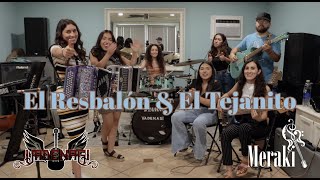 El Resbalón amp El Tejanito En Vivo  Grupo Vadenagi amp Meraki [upl. by Koh]