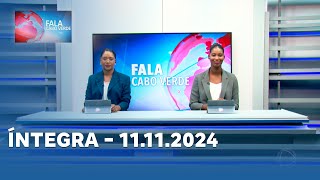 FALA CABO VERDE ÍNTEGRA 11112024 [upl. by Faso]