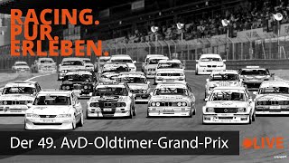 LIVE  49 AvDOldtimerGrandPrix auf dem Nürburgring  Samstag [upl. by Aitret433]