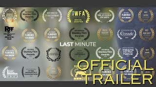 Last Minute  Official Trailer [upl. by Newo184]