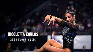 Nicoletta Koulos  2023 Floor Music [upl. by Ruon58]