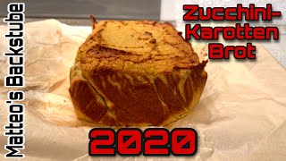 ZucchiniKarottenbrot  Matteos Backstube  2020 [upl. by Eniale]