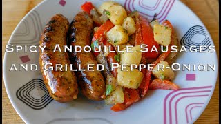 Spicy Andouille Sausages and Grilled PepperOnion Potato Salad [upl. by Fisoi697]