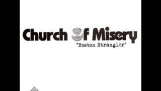 Church of Misery  Boston Strangler [upl. by Sidra]