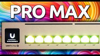 UniFi Pro Max Switches  Now With Etherlighting™ [upl. by Hayn673]