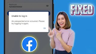 Facebook Unable To Login Problem 1 AnUnexpected Error Occurred Please TryLogging In Again [upl. by Olotrab]