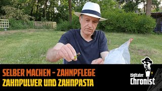 Selber machen  Zahnpflege Zahnputzpulver und Zahnpasta [upl. by Mariya]