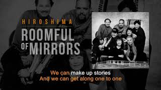 Roomful of Mirrors  Hiroshima  Song and Lyrics [upl. by Nwahsyar547]