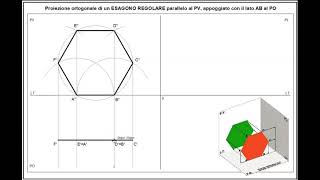 Proiezione ortogonale di un esagono regolare parallelo al PV appoggiato al PO [upl. by Tocci]