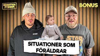 1 BONUSAVSNITT  SITUATIONER SOM FÖRÄLDRAR [upl. by Gaye872]