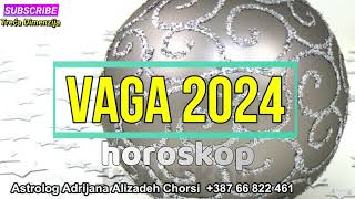 VAGA 2024  Horoskop za 2024 Godinu [upl. by Lashar]