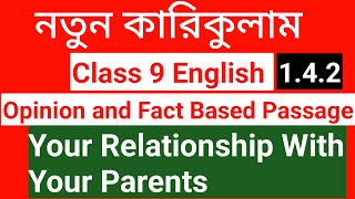 Your Relationship With your Parents Fact amp Opinion Based PassageparagraphClass 9 English 142Ans [upl. by Edniya]