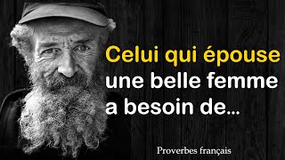 Proverbes français sages que vous allez adorer  Sagesse française [upl. by Tisha]