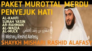 surah al kahfiyasinar rahmanal waqiaal mulkMUROTTAL MERDU SHAYKH MISHARI RASHID ALAFASYLENGKAP [upl. by Bibah]