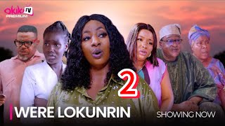 WERE LOKURIN PART 2 LATEST 2024 YORUBA MOVIE DRAMA STARRING Jide Kosoko Mide Martins Fausat [upl. by Annerb]