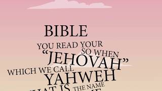 Which Name of God Did Jesus Use  Yahweh  Jehovah  Adonai [upl. by Salome]