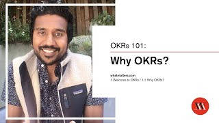 OKRs 101  Lesson 11 Why OKRs  How to set and achieve audacious goals [upl. by Nesbitt889]