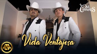 Los Dos Carnales  Vida Ventajosa Video Oficial I Tu Que Sabes De Pobreza [upl. by Ahsimat]